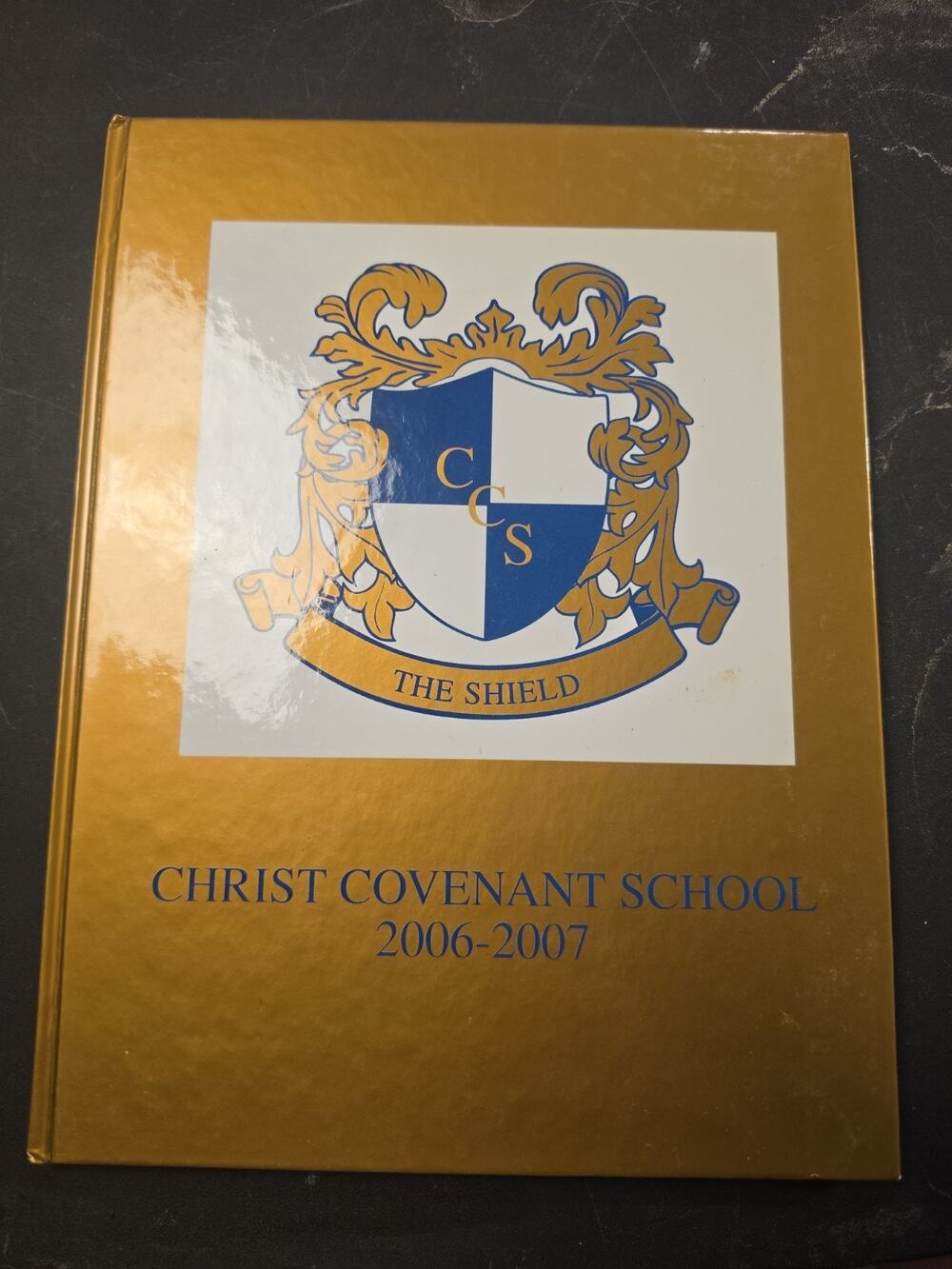 2006-2007 Christ Covenant School Yearbook - The Shield (Ridgeland, MS)